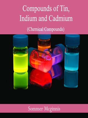 cover image of Compounds of Tin, Indium and Cadmium
